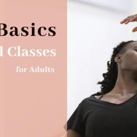 Ballet Basics – Absolute Beginner
