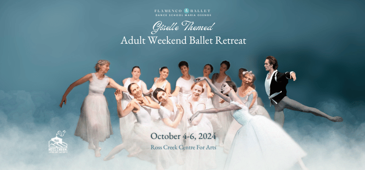 Ballet Weekend Retreat with Maria Osende October 2023 The Ross Creek Centre for the Arts Canning Nova Scotia Canada