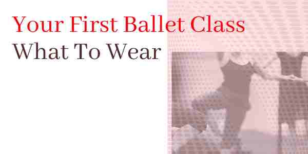 Your First Ballet Class Your First Ballet Class
